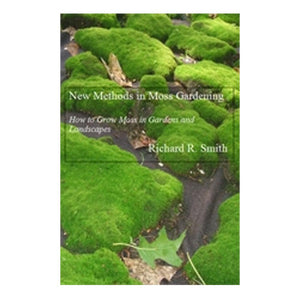 New Methods in Moss Gardening
